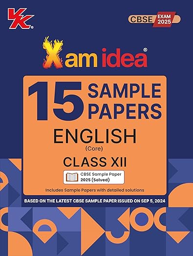 Xam idea Sample Papers Simplified English (Core) | Class 12 for 2024 CBSE Board Exam | Based on NCERT | Latest Sample Papers 2024 (New paper pattern based on CBSE Sample Paper released on 8th September) 