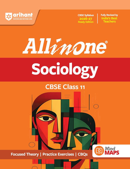 Arihant All in One Sociology Class 11 for CBSE Exam 2026-27 | NCERT Based Complete Theory, Practice Exercises, CBQs, A-R, Sample Papers & Mind Maps | Revised Edition as per Latest Syllabus