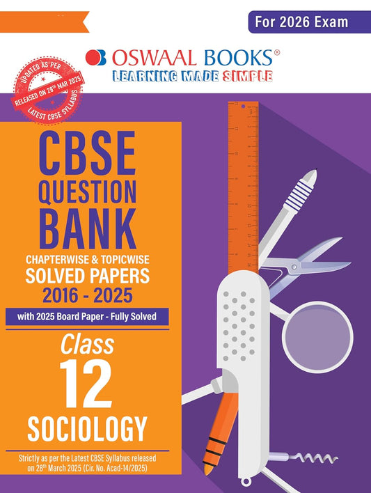 Oswaal CBSE Question Bank Chapterwise and Topicwise SOLVED PAPERS Class 12 Sociology For Exam 2026