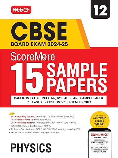 MTG CBSE Class 12 ScoreMore 15 Sample Papers Physics Book For 2025 Board Exam | Detailed Solutions of Each Chapter | Based on Latest CBSE Pattern & Syllabus