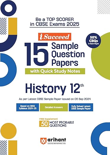 Arihant CBSE Exams 2024 I-Succeed 15 Sample Question Papers History Class 12th