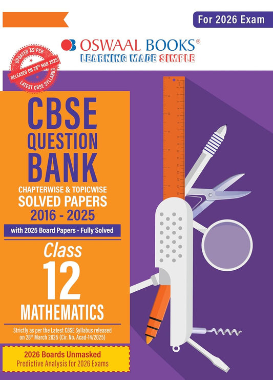 Oswaal CBSE Question Bank Chapterwise and Topicwise SOLVED PAPERS Class 12 Mathematics For Exam 2026