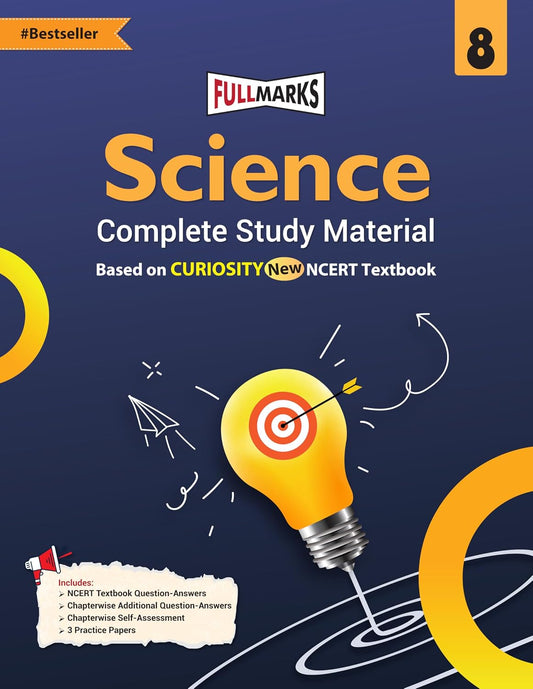 Full Marks Science Curiosity Class 8 Complete Study Material – for CBSE 2026 Exams | New Edition as per Latest NCERT Textbooks | Quick Revision Summaries, Solved Q&A, PYQs, CBQs, Sample Papers