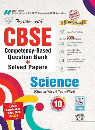 Together with CBSE Question Bank for Class 10 Science 2026–27|With Competency-based questions, Practice Papers & 2026 board Examination Paper with answers