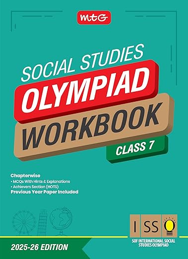 MTG International Social Studies Olympiad (ISSO) Workbook Class 7 - Chapterwise MCQs & Previous Year Paper - SOF ISSO Olympiad Books For 2025-2026 Exam