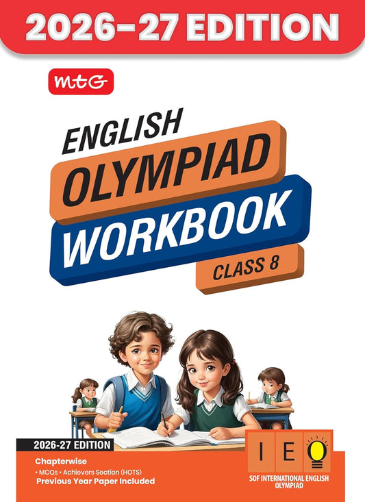 MTG International English Olympiad (IEO) Workbook Class 8 - Chapter-wise MCQs with Achievers Section - SOF Olympiad Books For 2026-27 Exam
