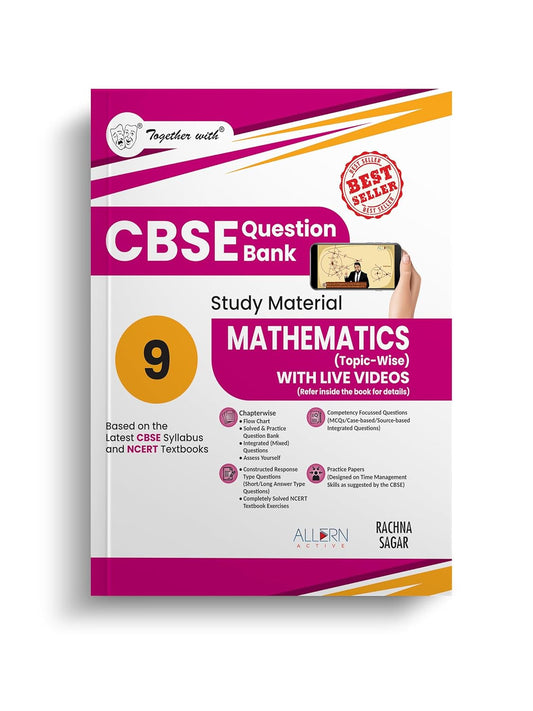 Together with CBSE Question Bank Class 9 Mathematics for 2025-26 Exam (Chapterwise & Topicwise)