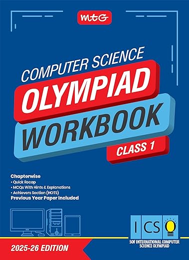 MTG International Computer Science Olympiad (ICSO) Workbook Class 1 - Chapterwise Quick Recap, MCQs & Previous Year Paper - SOF ICSO Olympiad Books For 2025-26 Exam