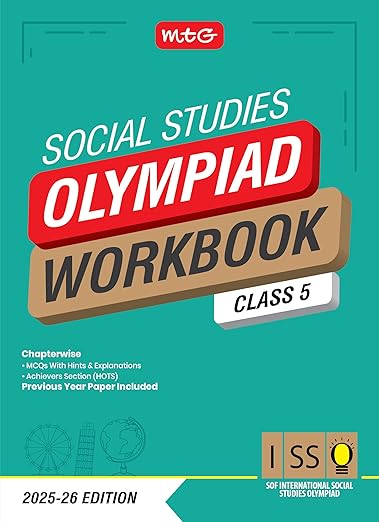 MTG International Social Studies Olympiad (ISSO) Workbook Class 5 - Chapterwise MCQs & Previous Year Paper - SOF ISSO Olympiad Books For 2025-2026 Exam