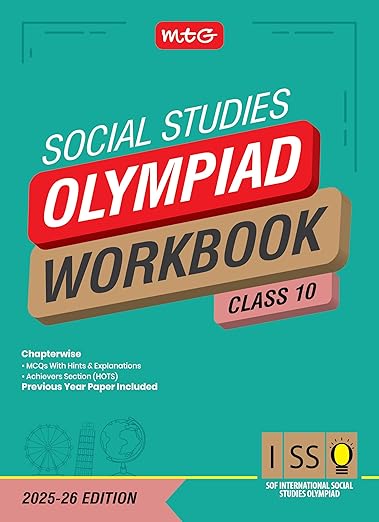 MTG International Social Studies Olympiad (ISSO) Workbook Class 10 - Chapterwise MCQs & Previous Year Paper - SOF ISSO Olympiad Books For 2025-2026 Exam