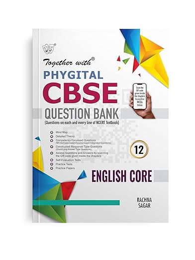 Together with CBSE Question Bank Class 12 English Core (Phygital Edition) 2024-25 (Chapterwise & Topicwise)