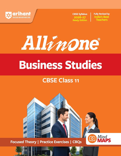 Arihant All in One Business Studies Class 11 for CBSE Exam 2026-27 | NCERT Based Complete Theory, Practice Exercises, CBQs, A-R, Sample Papers & Mind Maps | Revised Edition as per Latest Syllabus