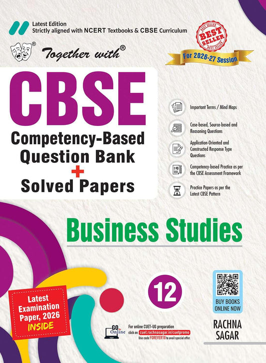 Together with CBSE Chapter wise Question Bank Business Studies for Class 12 2026–2027 | With NCERT-Based Topic-wise Questions, 10 Practice Papers & Latest examination paper 2026 with answers
