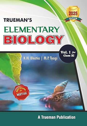 Trueman Elementary Biology Vol. 1 For Class 11 (Examination 2024-2025) 