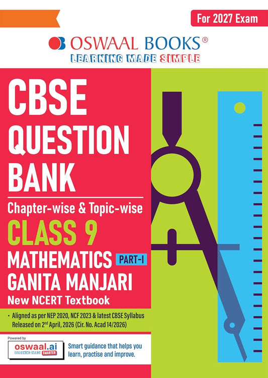 Oswaal CBSE Mathematics Part-1 Question Bank Chapter-wise & Topic-wise Class 9 | Based on NCERT Textbook Ganita Manjari | Includes Summary, Competency-Based Question, Self-Assessment & Practice Papers