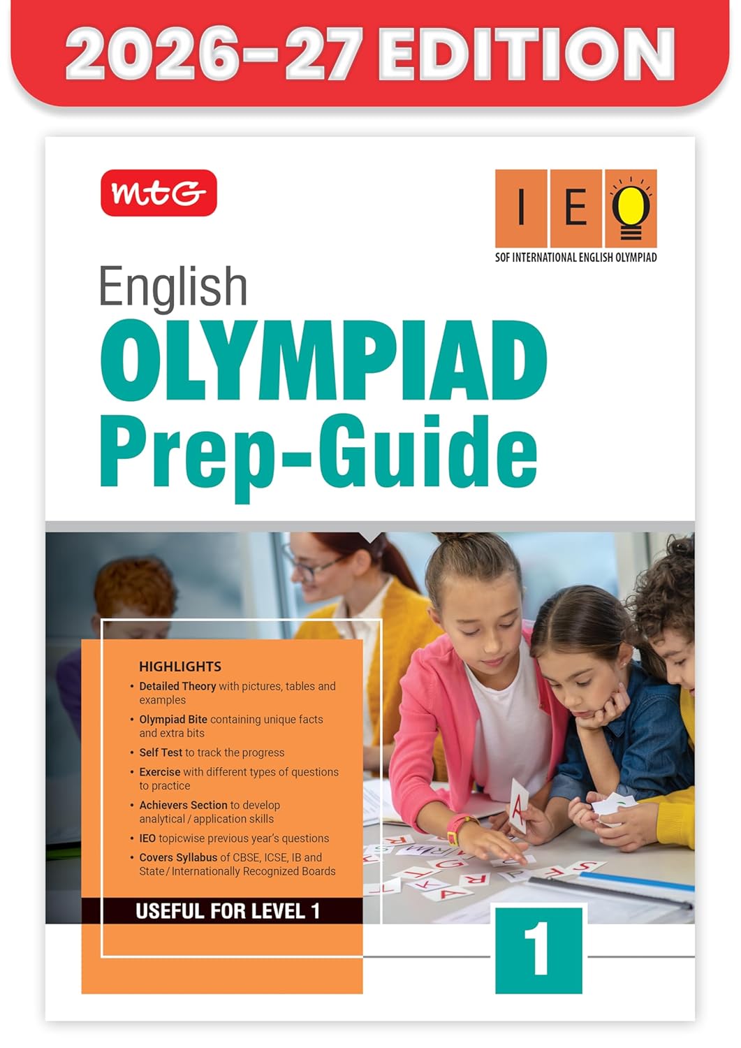 MTG English (IEO) Olympiad Prep Guide Class 1 | Detailed Theory, Exercise with Self Test For Practice | SOF Olympiad Books For Exam 2026-27 (Useful For Level-1)