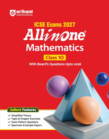 Arihant ICSE All in One Mathematics Class 10 Exam 2027 | Complete Study Guide with Internal Assessment | Theory, Chapter Exercises, Sample Papers & Exam Questions