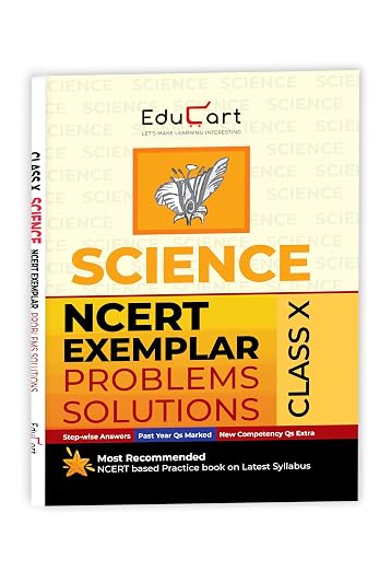 Educart NCERT Exemplar Class 10 Science 2026 Problems Solutions (For 2026-27 Board Exam)