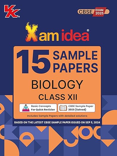 Xam idea Sample Papers Simplified Biology | Class 12 for 2024 CBSE Board Exam | Based on NCERT | Latest Sample Papers 2024 (New paper pattern based on CBSE Sample Paper released on 8th September)