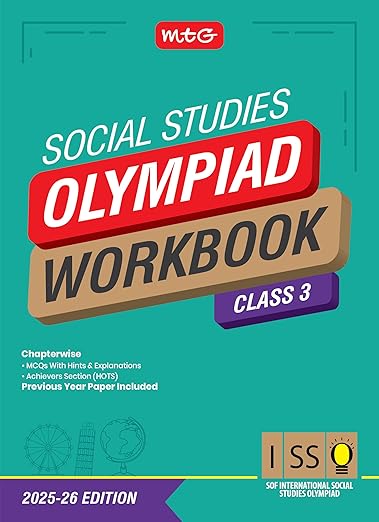 MTG International Social Studies Olympiad (ISSO) Workbook Class 3 - Chapterwise MCQs & Previous Year Paper - SOF ISSO Olympiad Books For 2025-2026 Exam
