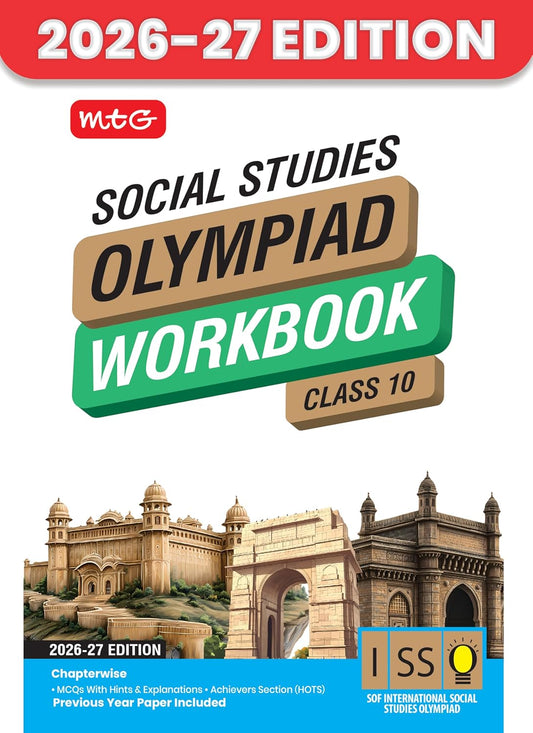 MTG International Social-Studies Olympiad (ISSO) Workbook Class 10 - Chapter-wise MCQs with Achievers Section - SOF Olympiad Books For 2026-27 Exam