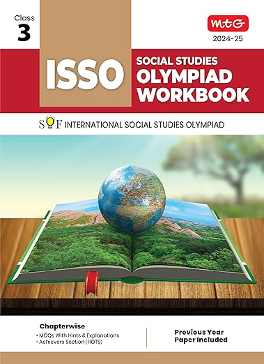 MTG International Social Studies Olympiad (ISSO) Workbook for Class 3 - Chapterwise MCQs, Previous Years Solved Paper & Achievers Section - ISSO Olympiad Books For 2024-2025 Exam