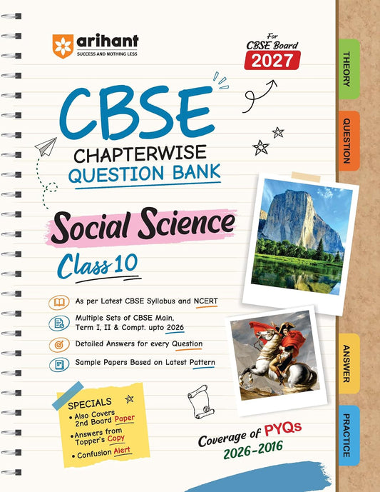 Arihant CBSE Question Bank Class 10 Social Science For Board Exam 2027 | Chapterwise PYQs (2026–2016) with Revision Theory, Detailed Solutions, Exam Tips & Sample Papers As per Latest CBSE Syllabus