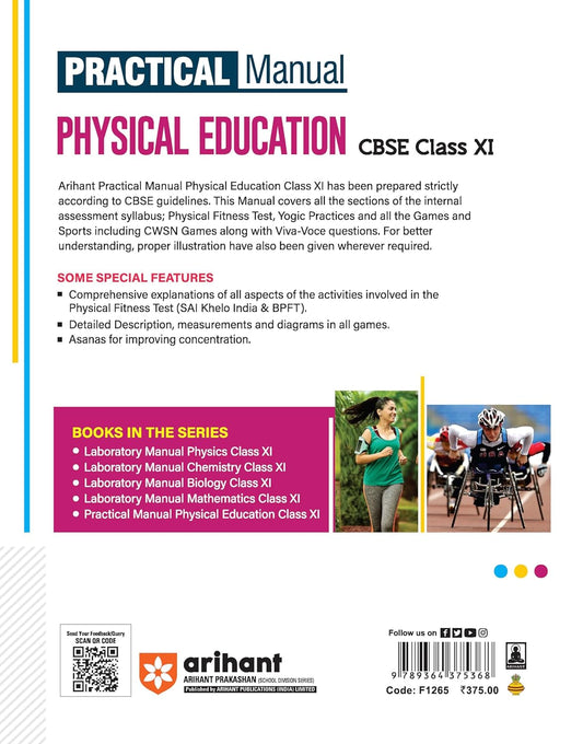 Arihant Practical Manual Physical Education CBSE Class 11 | With Physical Fitness Tests, Team Games, CWSN, Yogic Practices & Viva-Voce | Based on Latest CBSE Guidelines 2025