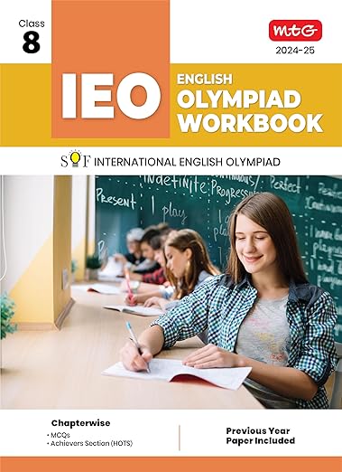 MTG International English Olympiad (IEO) Workbook for Class 8 - MCQs, Previous Years Solved Paper and Achievers Section - SOF Olympiad Preparation Books For 2024-2025 Exam