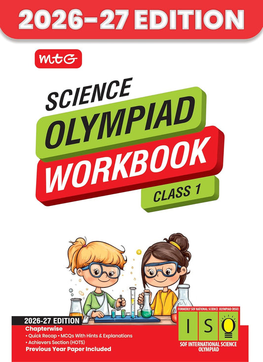 MTG International Science Olympiad (ISO) Workbook Class 1 - Chapter-wise MCQs, Quick Recap with Achievers Section - SOF Olympiad Books For 2026-27 Exam