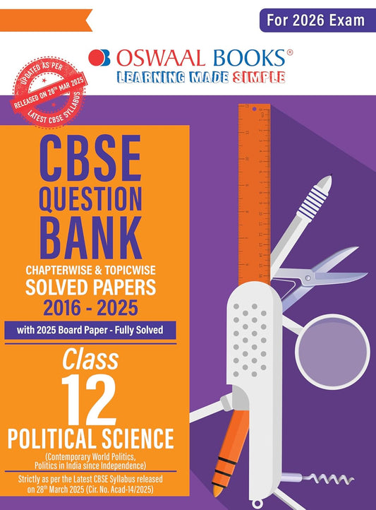 Oswaal CBSE Question Bank Chapterwise and Topicwise SOLVED PAPERS Class 12 Political Science For Exam 2026