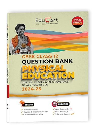 Educart CBSE Question Bank Class 12 Physical Education 2024-25 (As per latest CBSE Syllabus 23 Mar 2024) 