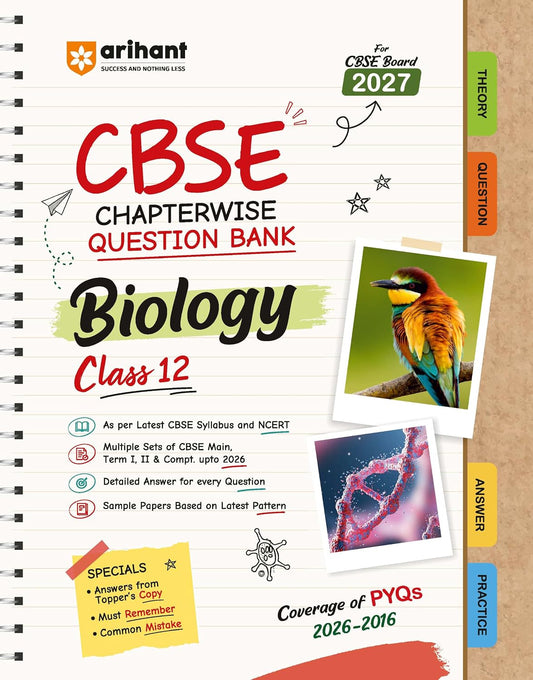 Arihant CBSE Question Bank Class 12 Biology For Board Exam 2027 | Chapterwise PYQs (2026–2016) with Revision Theory, Detailed Solutions, Exam Tips & Sample Papers As per Latest CBSE Syllabus