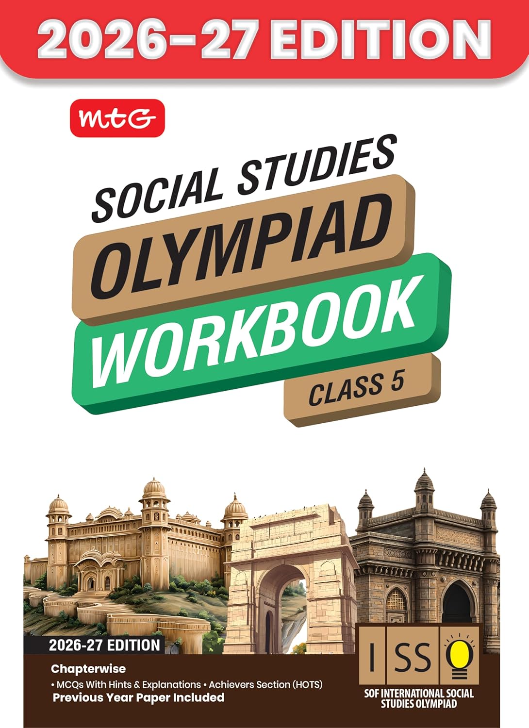 MTG International Social-Studies Olympiad (ISSO) Workbook Class 5 - Chapter-wise MCQs with Achievers Section - SOF Olympiad Books For 2026-27 Exam