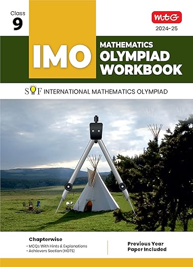 MTG International Mathematics Olympiad (IMO) Workbook for Class 9 - MCQs, Previous Years Solved Paper and Achievers Section - SOF Olympiad Preparation Books For 2024-2025 Exam