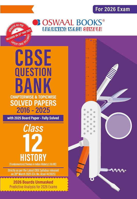 Oswaal CBSE Question Bank Chapterwise and Topicwise SOLVED PAPERS Class 12 History For Exam 2026