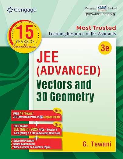 JEE Advanced Vectors and 3D Geometry with Free Online Assessments and Digital Content (Concept videos and Solution videos) 2025 | Cengage JEE Advanced Vectors and 3D Geometry with FREE 47 YEARS JEE ADVANCED PYQ’s  | CENGAGE | Cengage