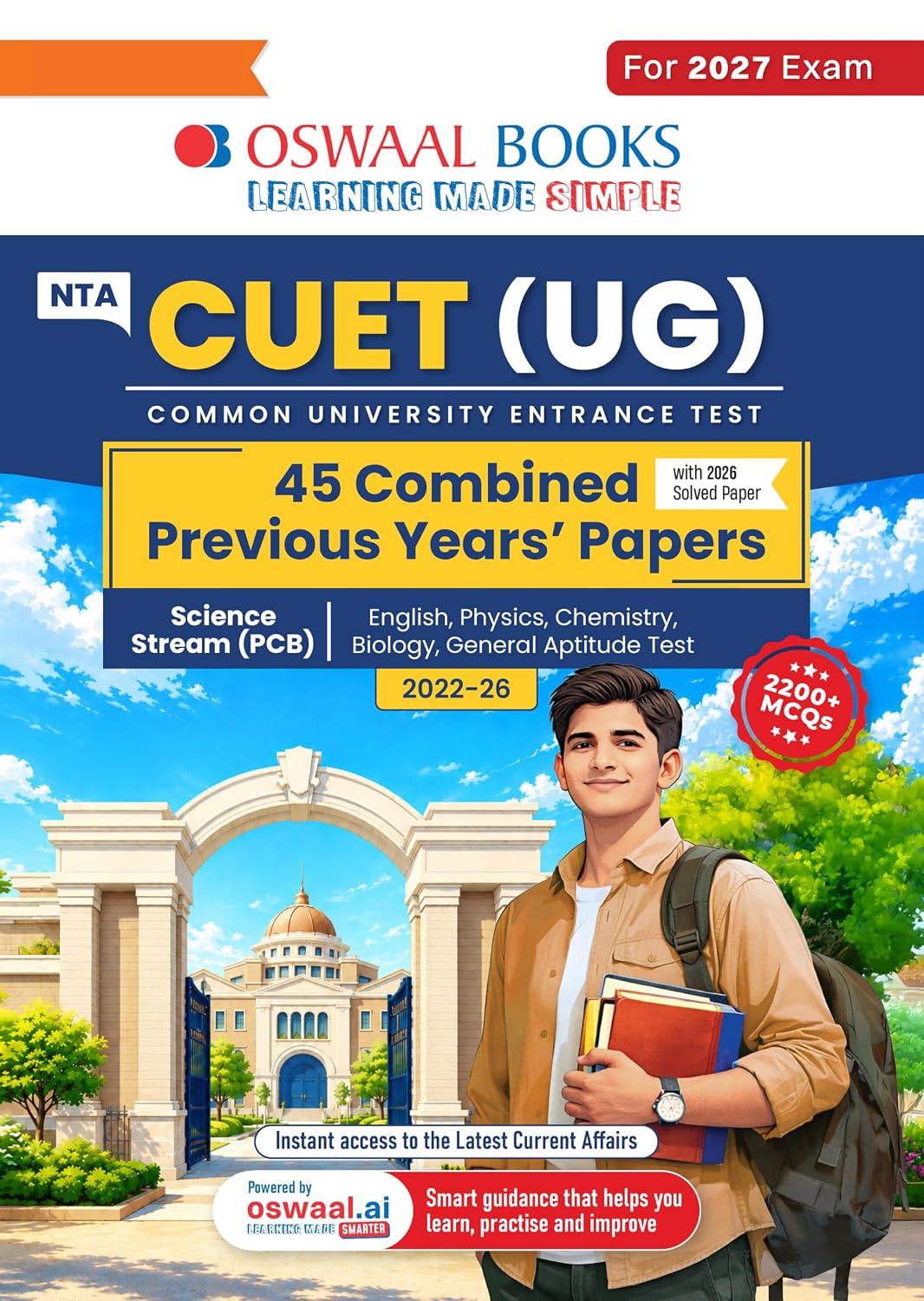Oswaal NTA CUET (UG) 45 Combined Previous Years’ Papers l Science Stream PCB | PYQs (2022–2026) NCERT aligned MCQs | For 2027 Exam | With Oswaal AI