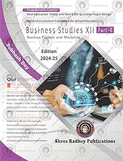 SHREE RADHEY SUBASH DEY BUSINESS STUDIES FOR CLASS 12 PART - B | Subash Dey