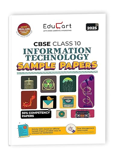 Educart CBSE Information Technology Class 10 Sample Paper 2024-25 (new 50% competency Qs) 2025