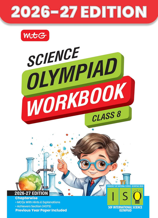 MTG International Science Olympiad (ISO) Workbook Class 8 - Chapter-wise MCQs, Quick Recap with Achievers Section - SOF Olympiad Books For 2026-27 Exam