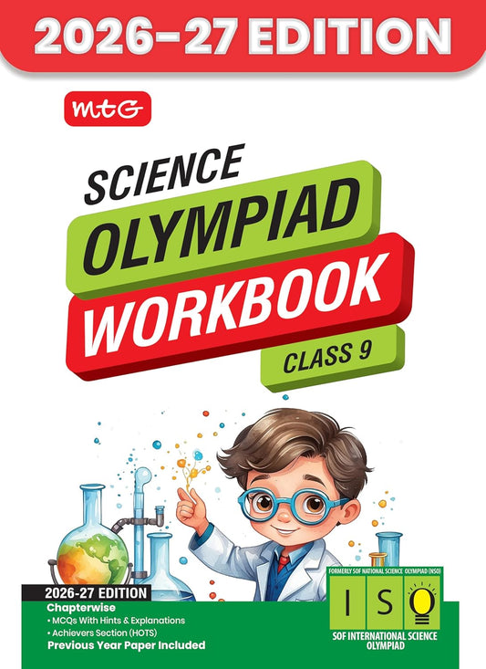 MTG International Science Olympiad (ISO) Workbook Class 9 - Chapter-wise MCQs, Quick Recap with Achievers Section - SOF Olympiad Books For 2026-27 Exam