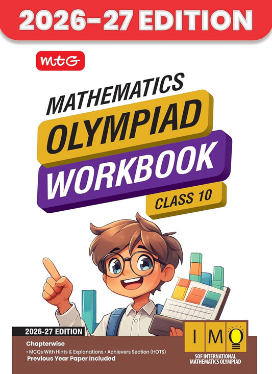 MTG International Mathematics Olympiad (IMO) Workbook Class 10 - Chapter-wise MCQs with Achievers Section - SOF Olympiad Books For 2026-27 Exam