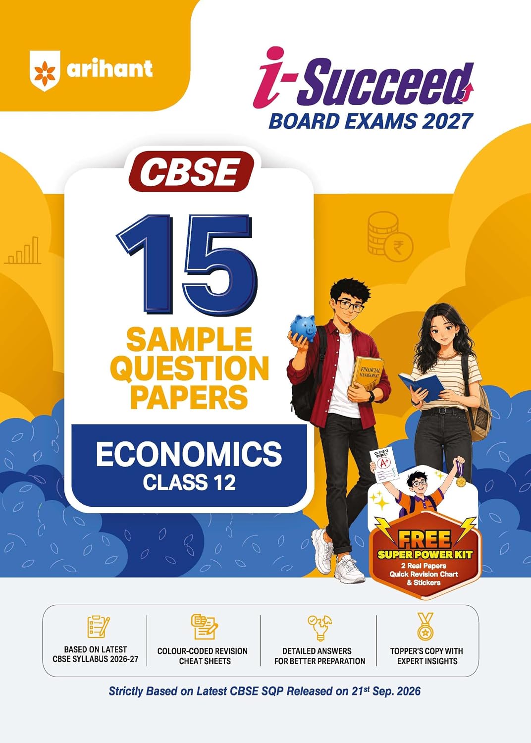Arihant i-Succeed CBSE Sample Papers 2027 Class 12 Economics | 15 Sample Question Papers | Colour-Coded Revision Cheat Sheets, Toppers Copy Expert Insights | Free Super Power Kit