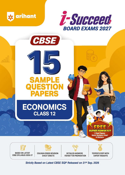 Arihant i-Succeed CBSE Sample Papers 2027 Class 12 Economics | 15 Sample Question Papers | Colour-Coded Revision Cheat Sheets, Toppers Copy Expert Insights | Free Super Power Kit