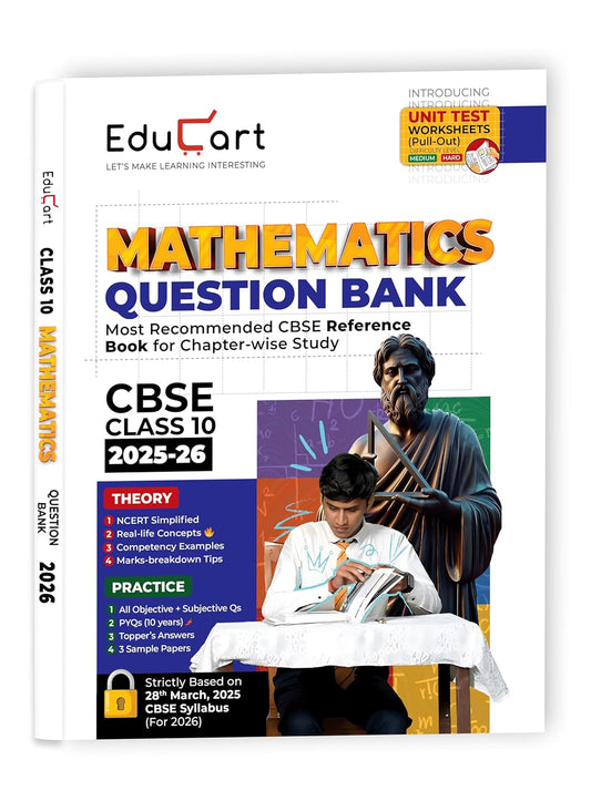 Educart CBSE Question Bank Class 10 Mathematics 2025-26 on new Syllabus 2026 (Introducing Unit Test Worksheets)