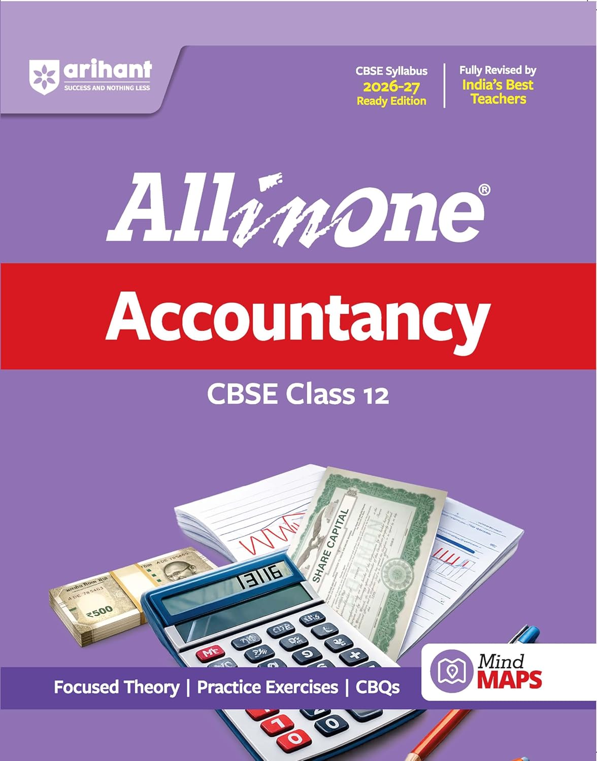 Arihant All in One Accountancy Class 12 for CBSE Exam 2026-27 | NCERT Based Complete Theory, Practice Exercises, CBQs, A-R, Sample Papers & Mind Maps | Revised Edition as per Latest Syllabus
