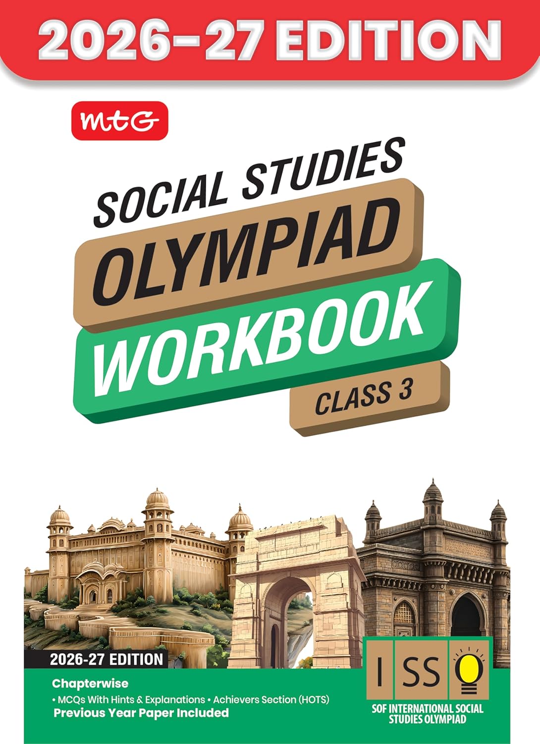 MTG International Social-Studies Olympiad (ISSO) Workbook Class 3 - Chapter-wise MCQs with Achievers Section - SOF Olympiad Books For 2026-27 Exam