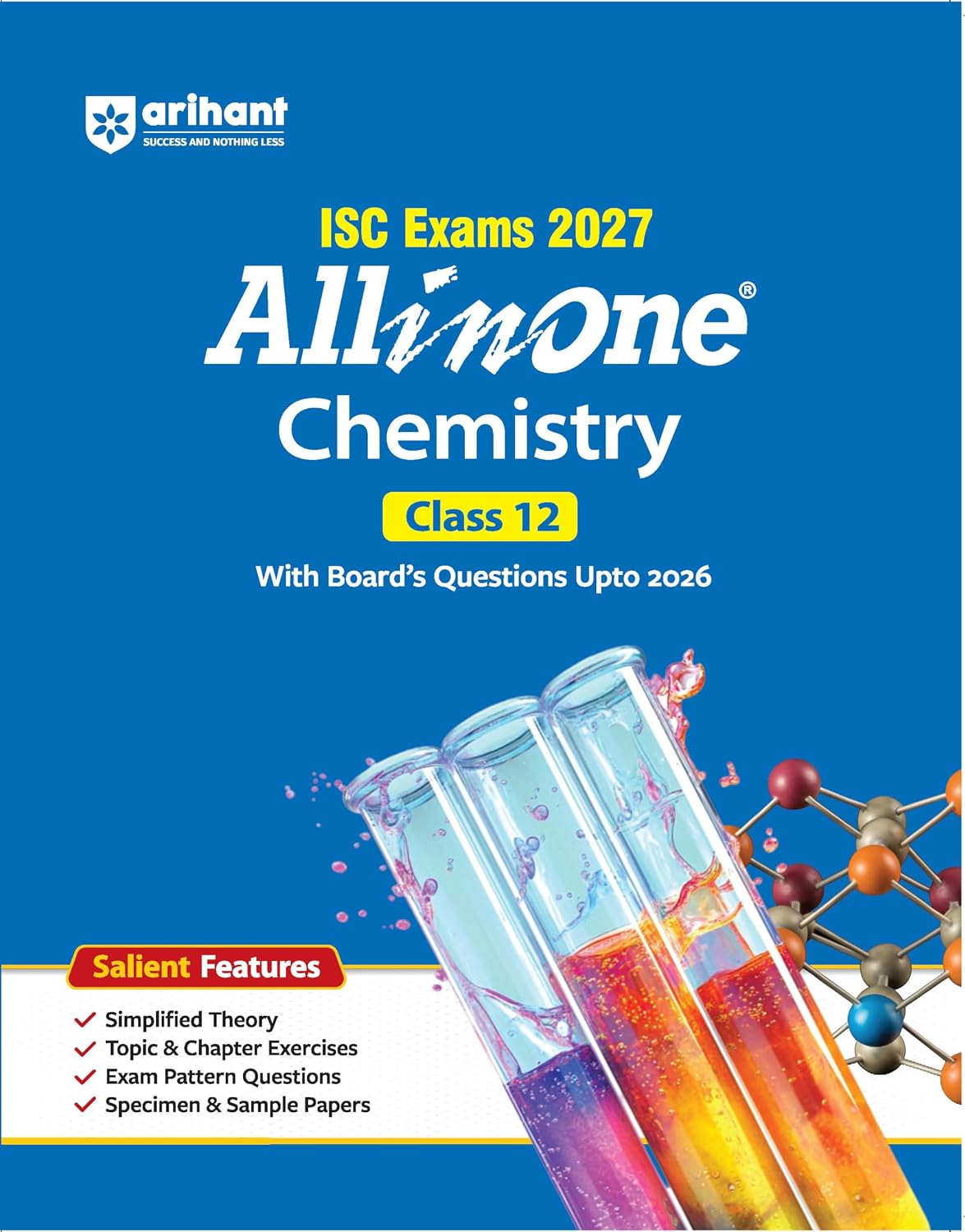 Arihant ISC All in One Chemistry Class 12 Exam 2027 | Complete Study Guide with Internal Assessment | Theory, Chapter Exercises, Sample Papers & Exam Questions