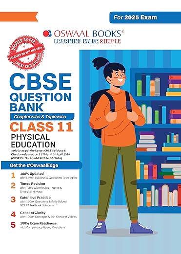 Oswaal CBSE Question Bank Class 11 Physical Education, Chapterwise and Topicwise Solved Papers For 2025 Exams